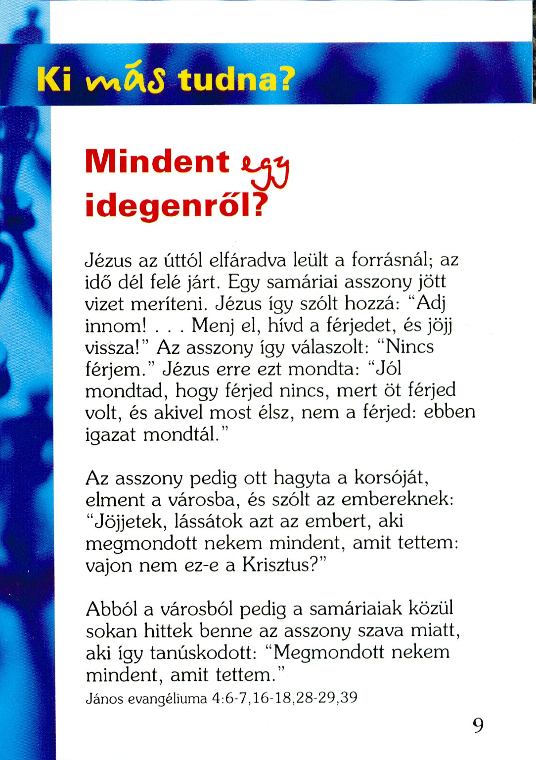 Hungarian: Who Else Could?